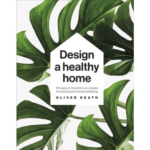 Design A Healthy Home (inbunden, eng)