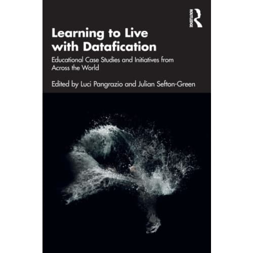 Learning to Live with Datafication (häftad, eng)