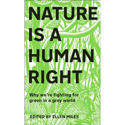 Nature Is A Human Right (inbunden, eng)