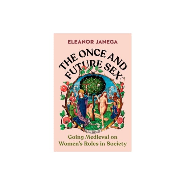 The Once and Future Sex (inbunden, eng)