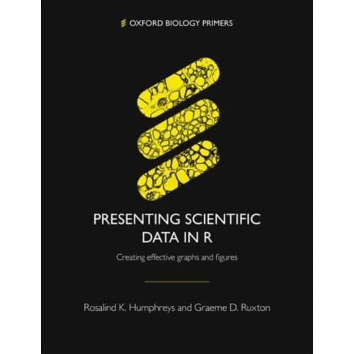 Presenting Scientific Data in R (häftad, eng)