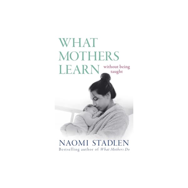 What Mothers Learn (häftad, eng)