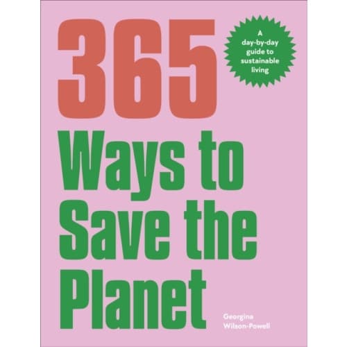 365 Ways to Save the Planet (häftad, eng)