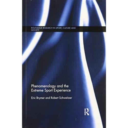 Phenomenology and the Extreme Sport Experience (häftad, eng)