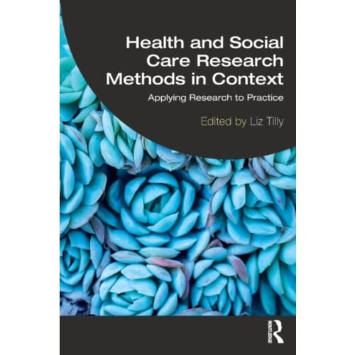 Health and Social Care Research Methods in Context (häftad, eng)
