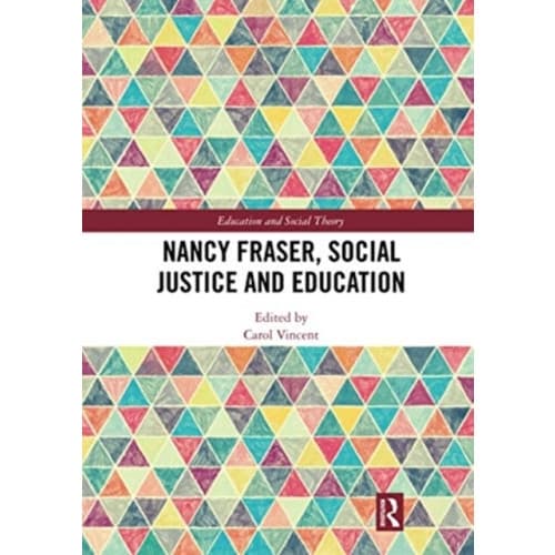 Nancy Fraser, Social Justice and Education (häftad, eng)