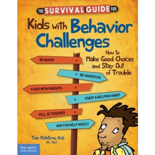The Survival Guide for Kids with Behavior Challenges (häftad, eng)