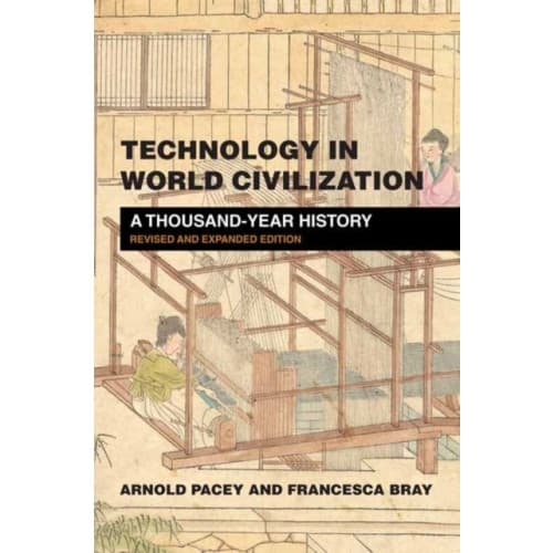 Technology in World Civilization (häftad, eng)