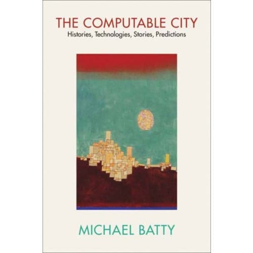 The Computable City (häftad, eng)