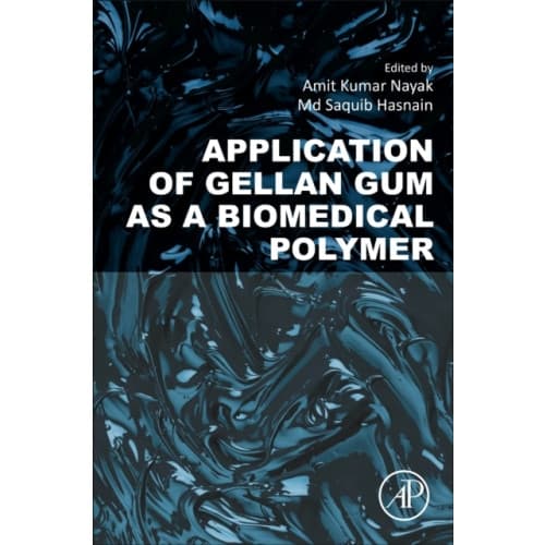 Application of Gellan Gum as a Biomedical Polymer (häftad, eng)