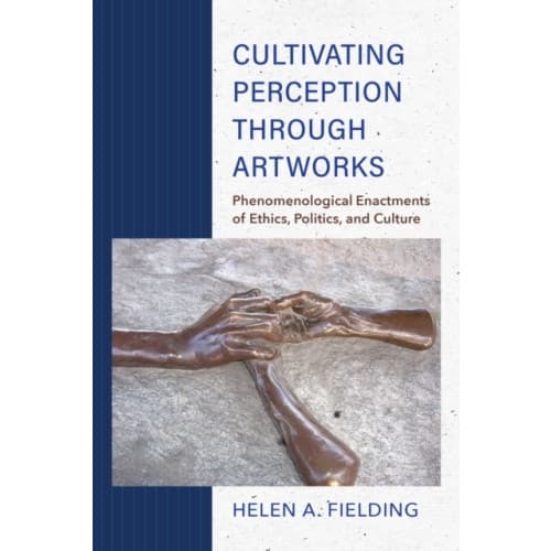 Cultivating Perception through Artworks (häftad, eng)