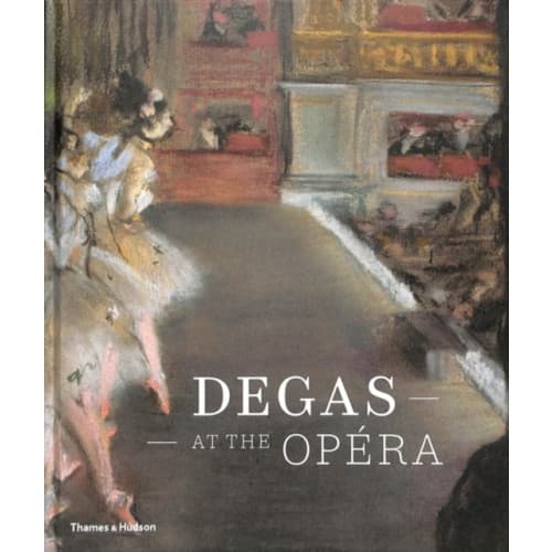 Degas at the Opera (inbunden, eng)