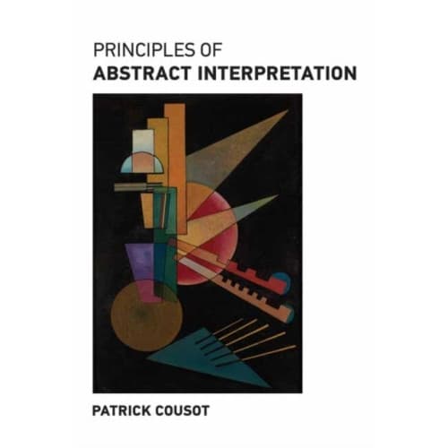 Principles of Abstract Interpretation (inbunden, eng)