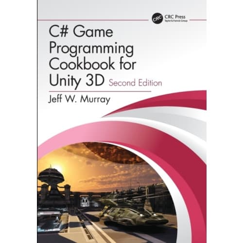C# Game Programming Cookbook for Unity 3D (häftad, eng)