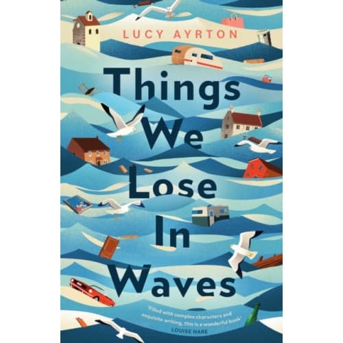 Things We Lose in Waves (inbunden, eng)