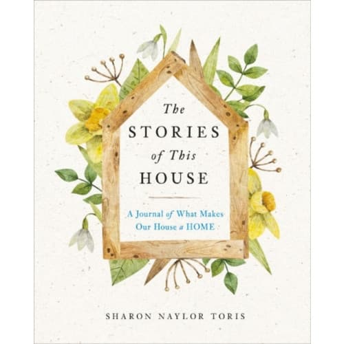 The Stories of This House (häftad, eng)