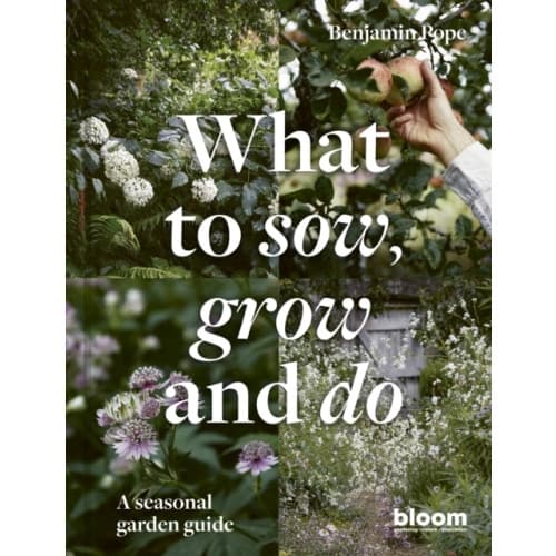 What to Sow, Grow and Do (inbunden, eng)