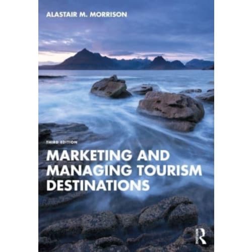 Marketing and Managing Tourism Destinations (häftad, eng)