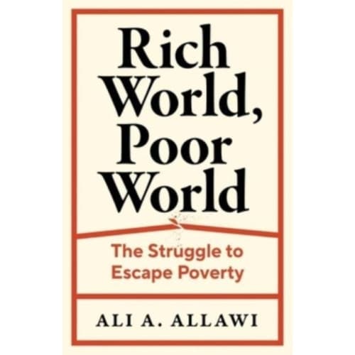 Rich World, Poor World (inbunden, eng)