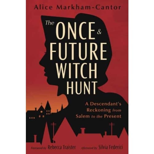 The Once & Future Witch Hunt (häftad, eng)