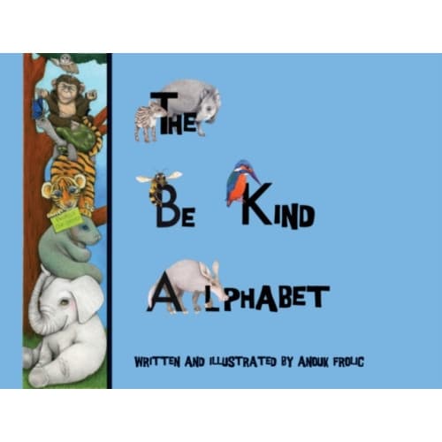 The be Kind Alphabet (inbunden, eng)