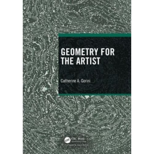 Geometry for the Artist (häftad, eng)
