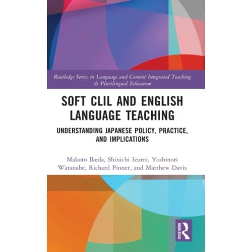 Soft CLIL and English Language Teaching (inbunden, eng)