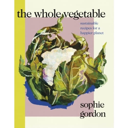 The Whole Vegetable (inbunden, eng)