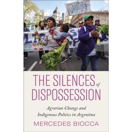 The Silences of Dispossession (häftad, eng)