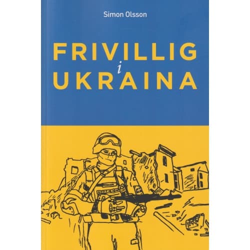 Frivillig i Ukraina (häftad)