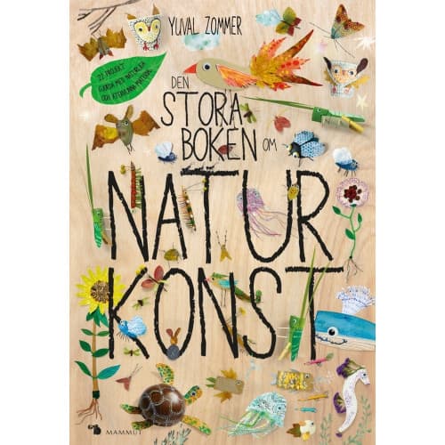 Den stora boken om naturkonst (inbunden)
