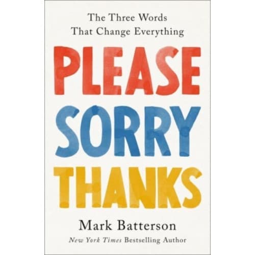 Please, Sorry, Thanks (inbunden, eng)