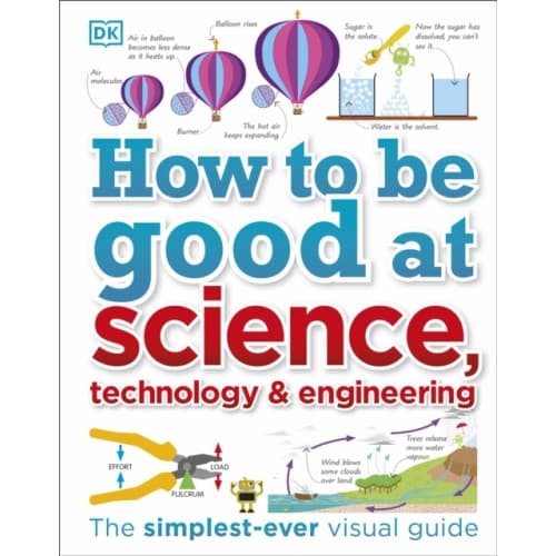 How to Be Good at Science, Technology, and Engineering (inbunden, eng)