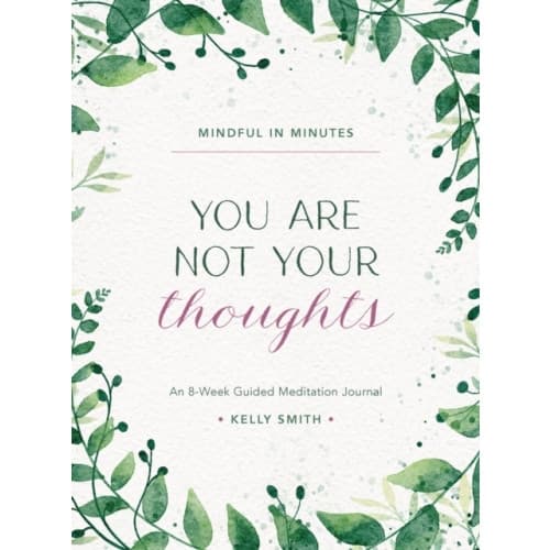 Mindful in Minutes: You Are Not Your Thoughts (inbunden, eng)