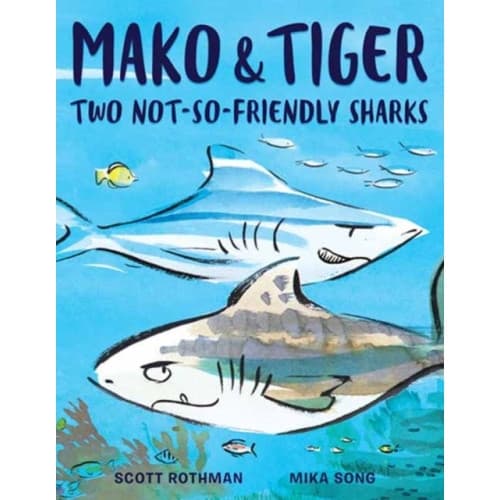 Mako and Tiger (inbunden, eng)