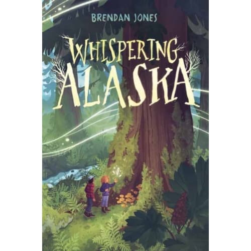 Whispering Alaska (inbunden, eng)
