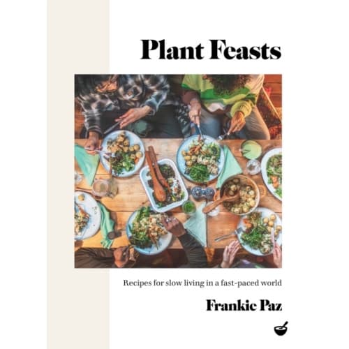 Plant Feasts (inbunden, eng)
