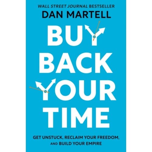 Buy Back Your Time (inbunden, eng)