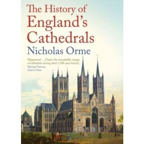 The History of England's Cathedrals (häftad, eng)