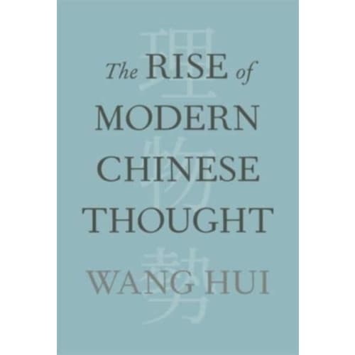 The Rise of Modern Chinese Thought (inbunden, eng)
