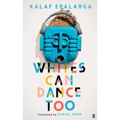 Whites Can Dance Too (inbunden, eng)