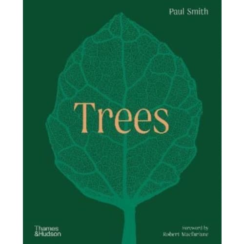Trees: From Root to Leaf – A Financial Times Book of the Year (inbunden, eng)