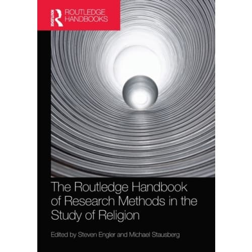 The Routledge Handbook of Research Methods in the Study of Religion (häftad, eng)