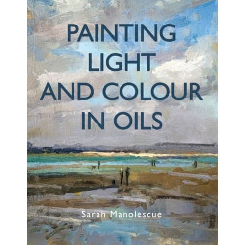 Painting Light and Colour in Oils (häftad, eng)