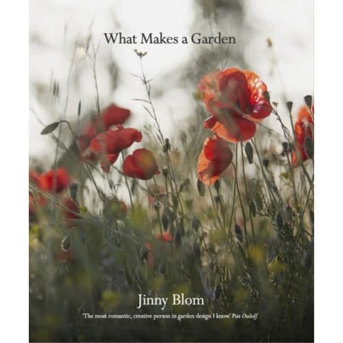 What Makes a Garden (inbunden, eng)