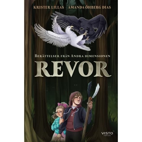 Revor : berättelser från Andra dimensionen (inbunden)