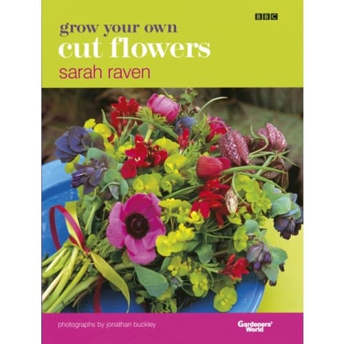 Grow Your Own Cut Flowers (inbunden, eng)