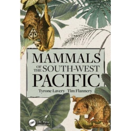 Mammals of the South-West Pacific (inbunden, eng)
