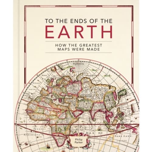 To the Ends of the Earth (inbunden, eng)