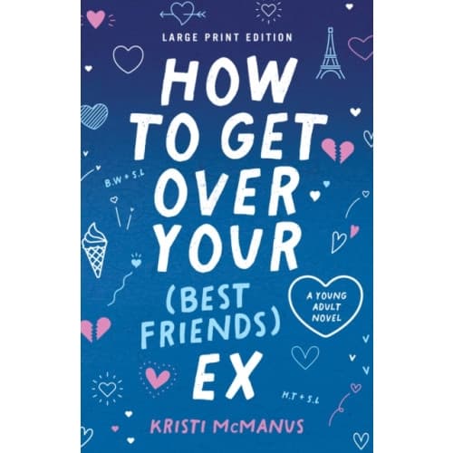 How to Get Over Your (Best Friend's) Ex (häftad, eng)